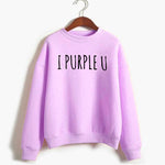 "I Purple U" Sweatshirt (8 Colors)