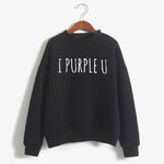 "I Purple U" Sweatshirt (8 Colors)